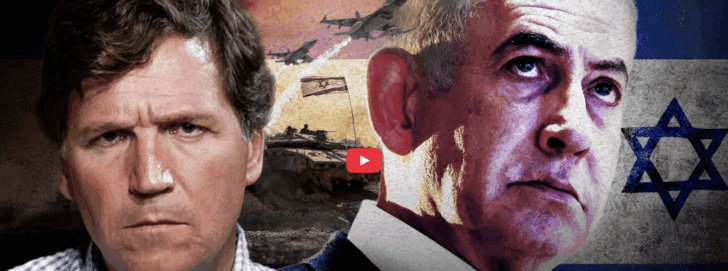 Tucker Carlson Asks “Why Are We Defending Mass Murder in Gaza?”