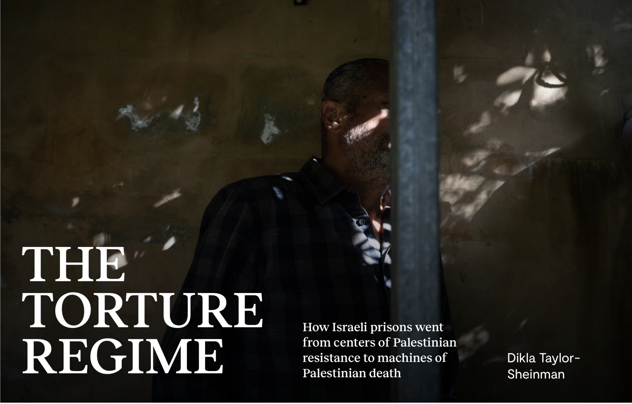 The Torture Regime: How Israeli prisons went from centers of Palestinian resistance to machines of Palestinian death episode artwork